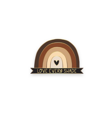 Love Every Shade lapel Pin